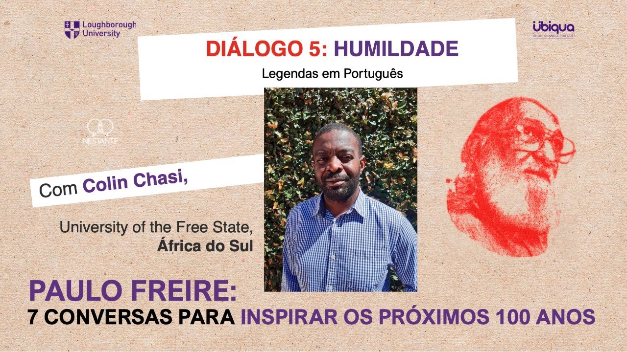 Leia mais sobre o artigo Paulo Freire e a Humildade, com Colin Chasi